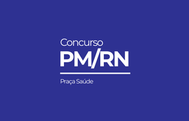 PMRN - Praça Saúde - Completo para Enfermagem (pós-edital)