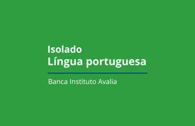 Isolado de Língua Portuguesa - Instituto Avalia - Profº Mourão