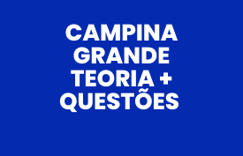 Campina Grande: Teoria + Questões