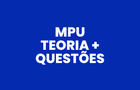 MPU: Teoria + Questões