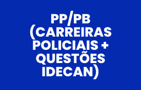 Combo da Aprovação Polícia Penal/PB (Carreiras Policiais + questões IDECAN)