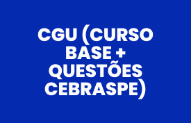 Combo da Aprovação CGU (Teoria + Questões Cebraspe)