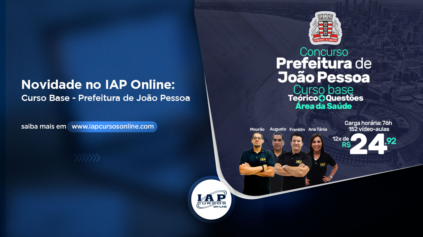 Novidade no IAP Online: Curso Base - Prefeitura de João Pessoa 