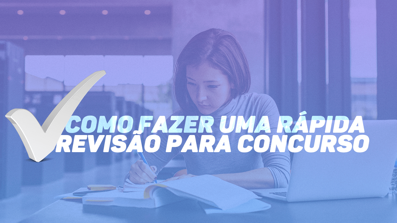 COMO REVISAR RÁPIDO PARA CONCURSOS 