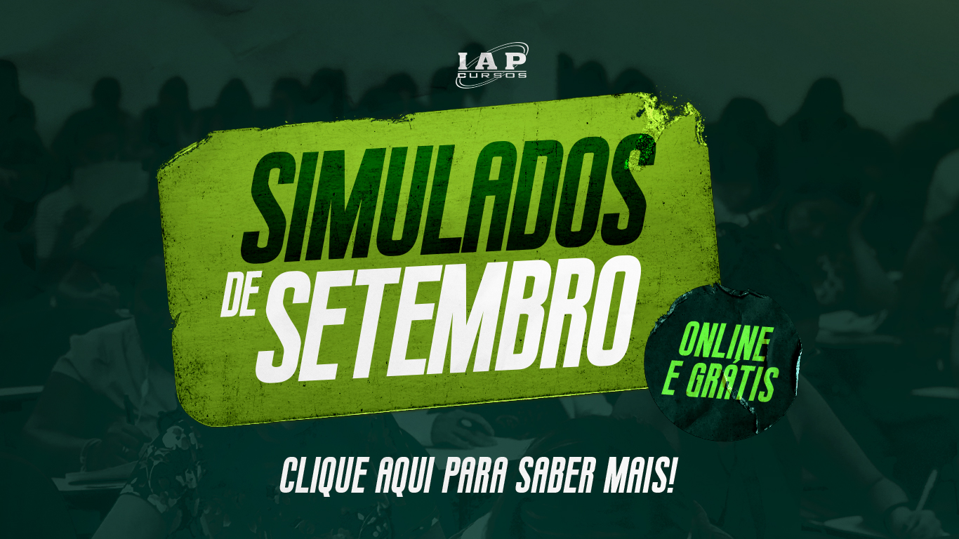 SIMULADOS DE SETEMBRO DO IAP – ONLINE E GRATUITOS