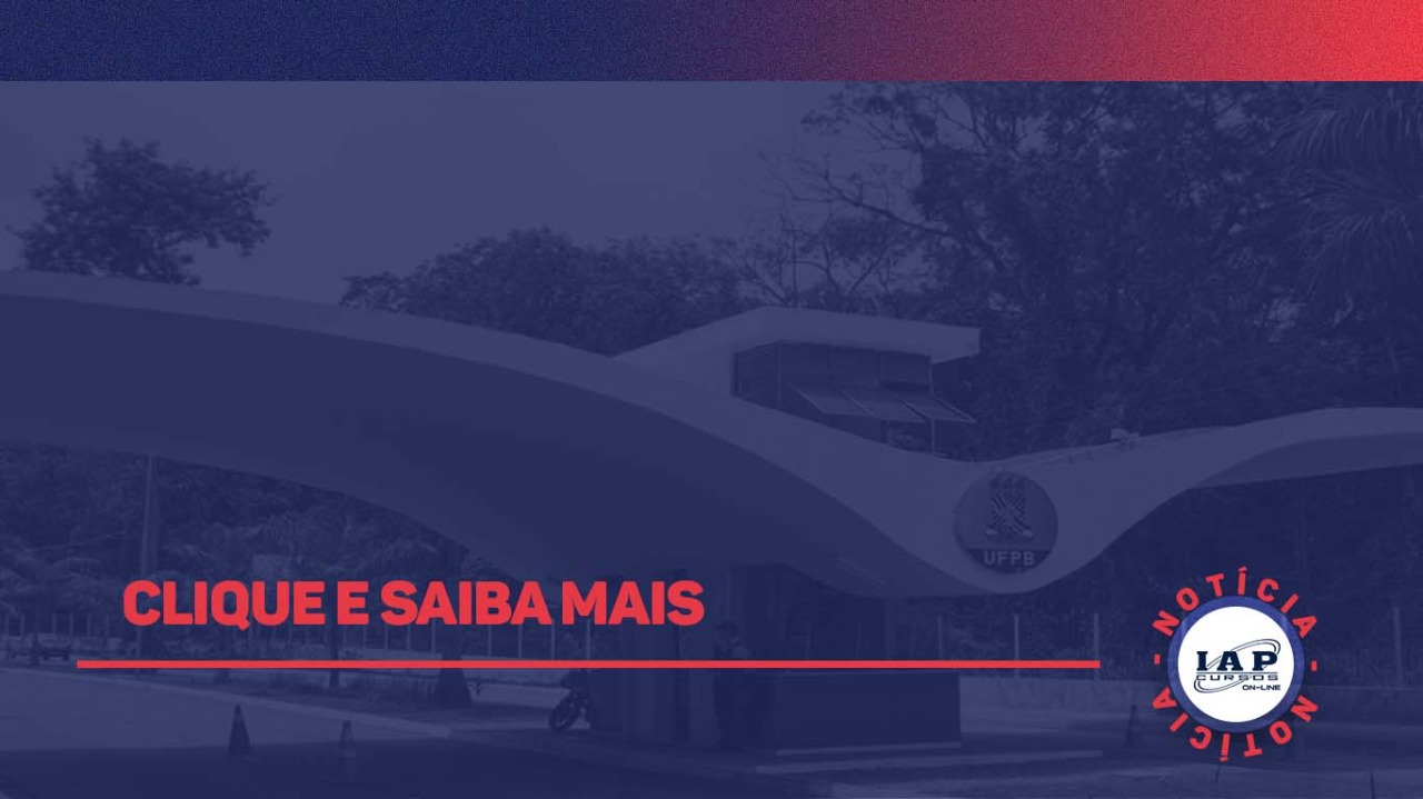 Concurso UFPB: Novo concurso em 2022 com 120 vagas