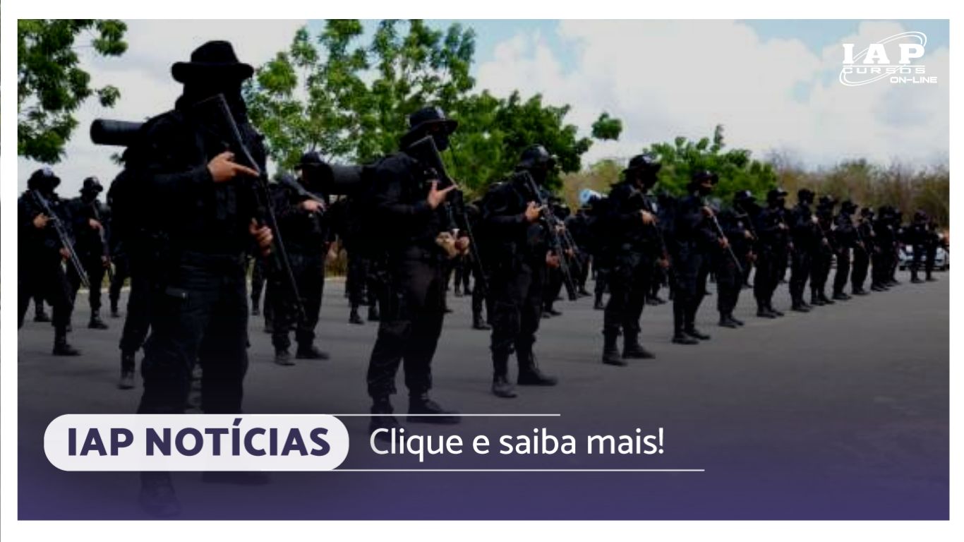 Concurso Polícia Penal CE deve ter 800 vagas e edital em 2023.