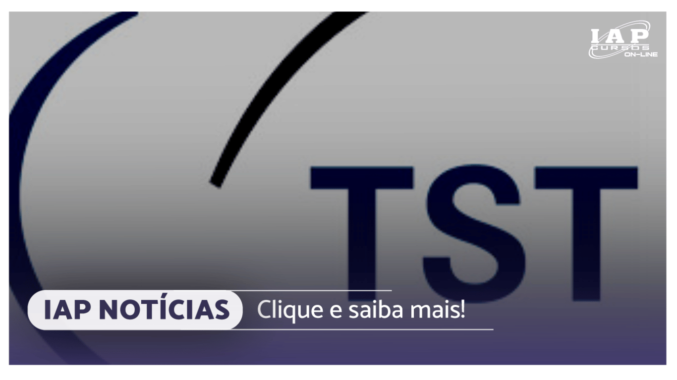 TST divulga Concurso Público com 300 vagas e subsídio no valor de R$ 32.004,65