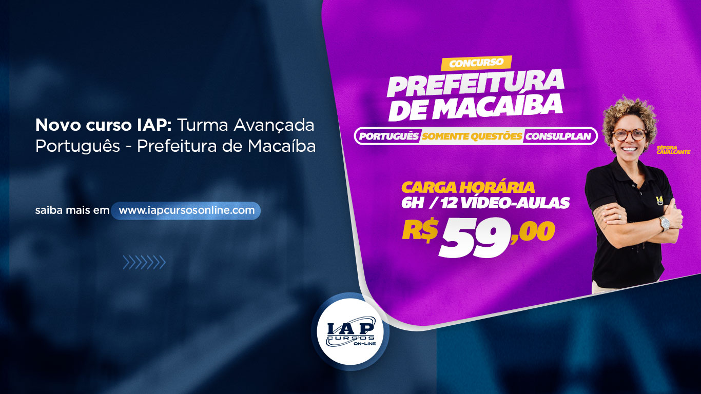 Novo curso IAP: Turma Avançada - Português - Prefeitura de Macaíba