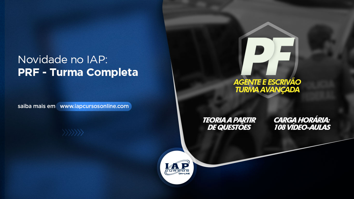 Novidade IAP: PRF - Turma Avançada 