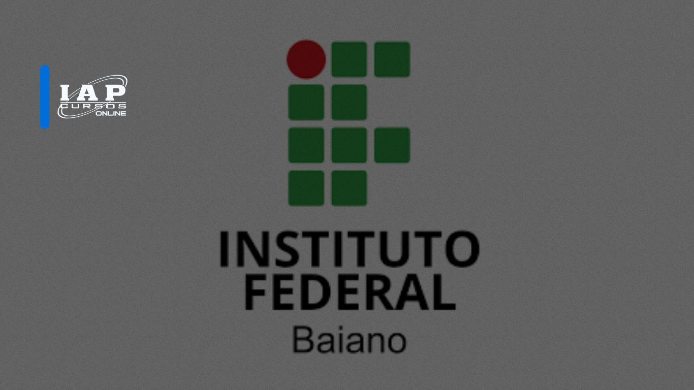 Concurso IF Baiano: inscrições abertas! Ganhe até R$ 4,8 mil!