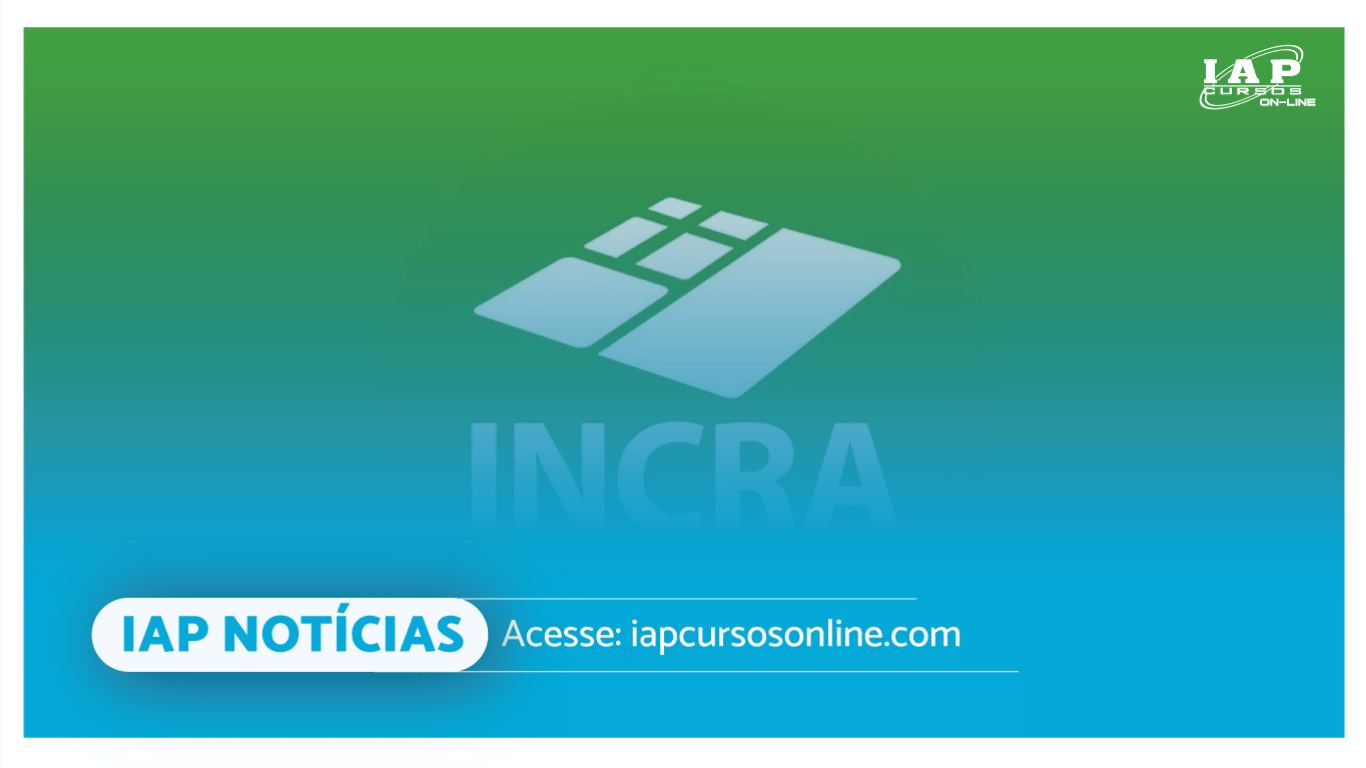 Concurso público para o Incra: edital pode ser autorizado até 6/5, previsão de 742 vagas