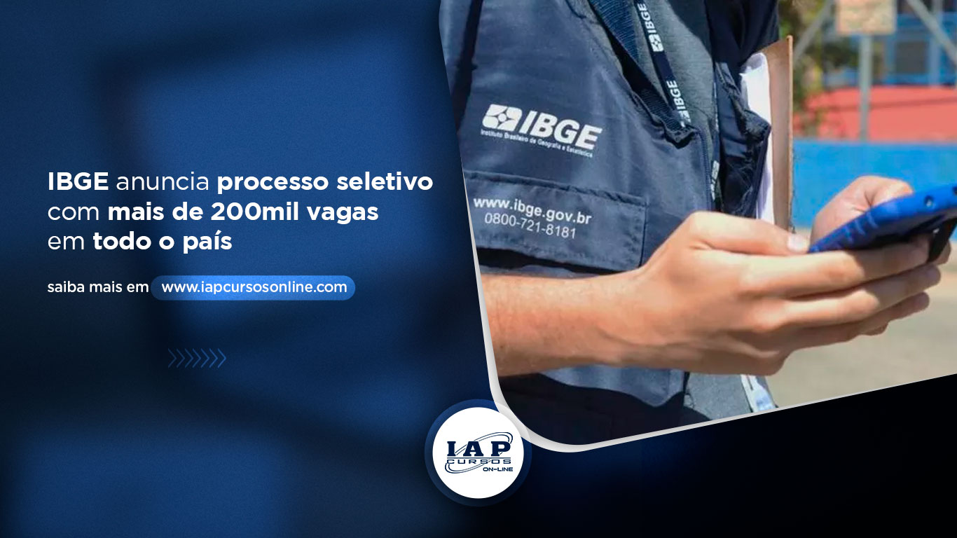 IBGE anuncia processo seletivo com mais de 200 mil vagas em todo o país 