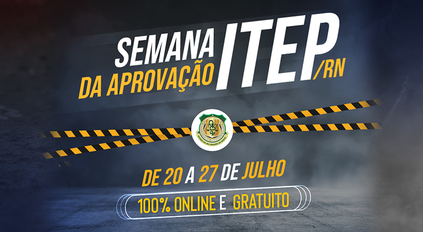 Inscreva-se para a Semana da Aprovação do ITEP-RN!