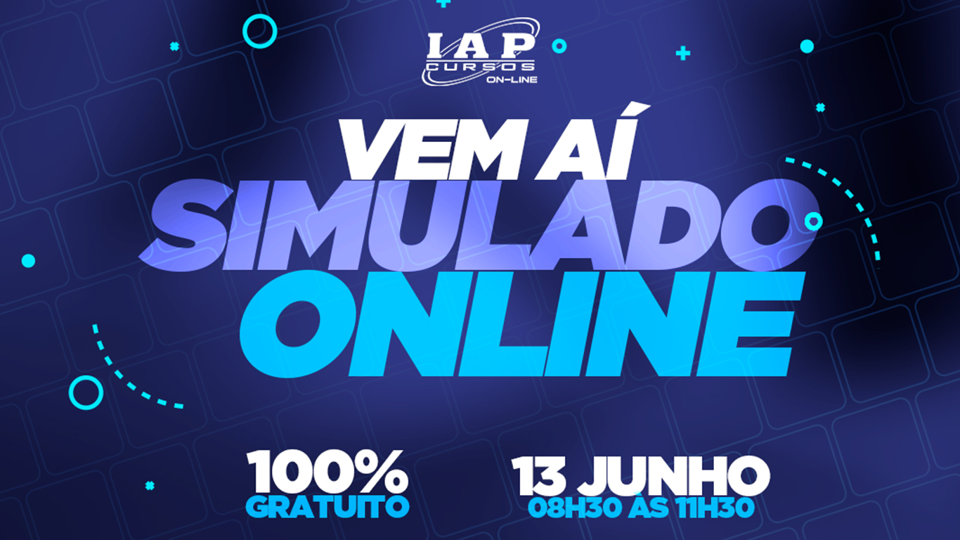 I SIMULADO ONLINE DO IAP CURSOS - PARA: PCRN E ALRN - DIA 13/06/2020