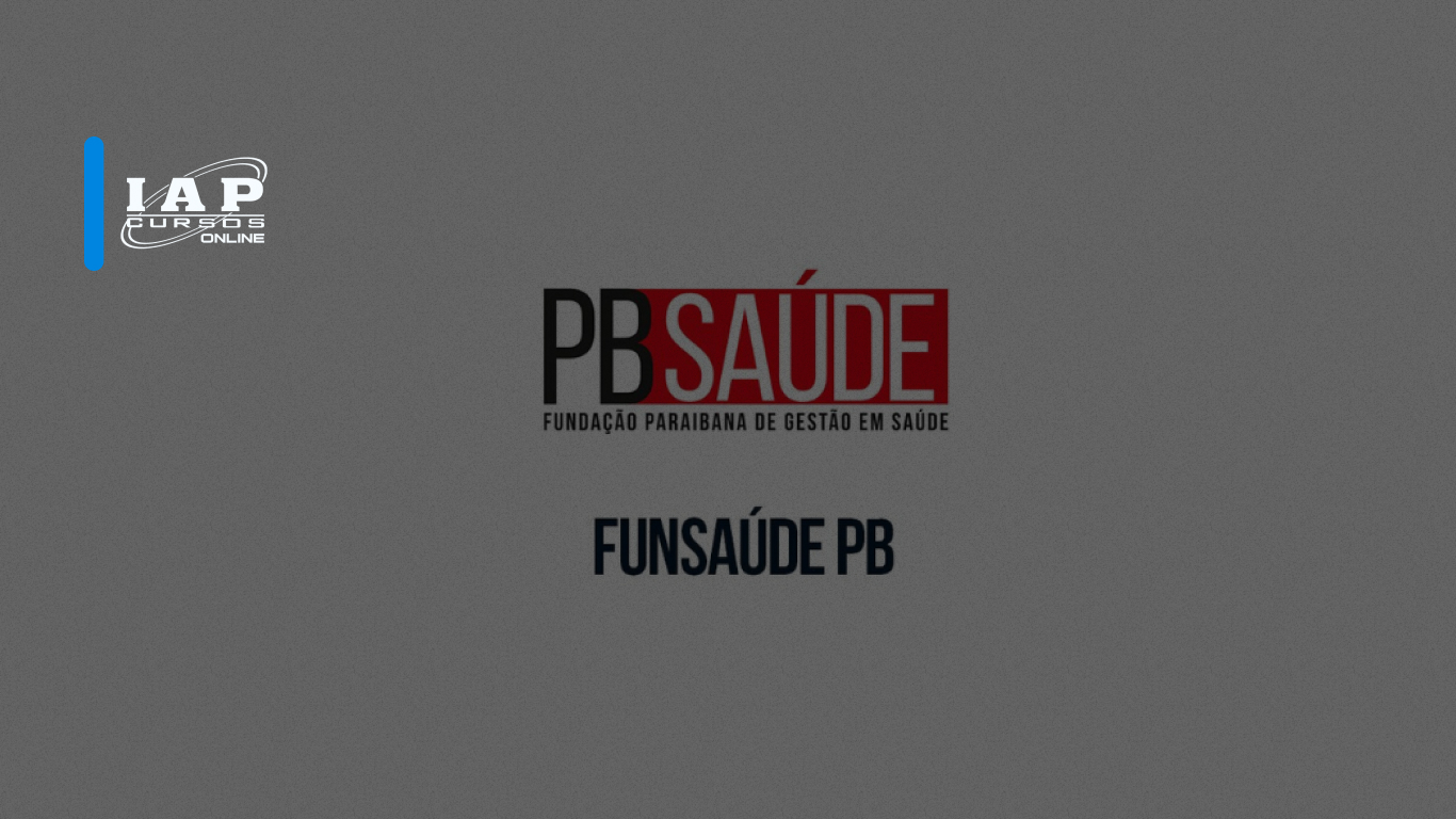 Concurso PB Saúde: comissão formada para novo edital!